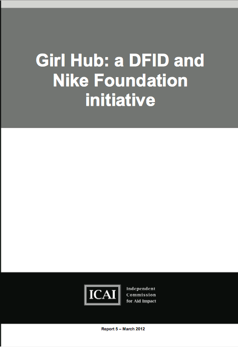 Girl Hub A DFID and Nike Foundation Initiative report front page