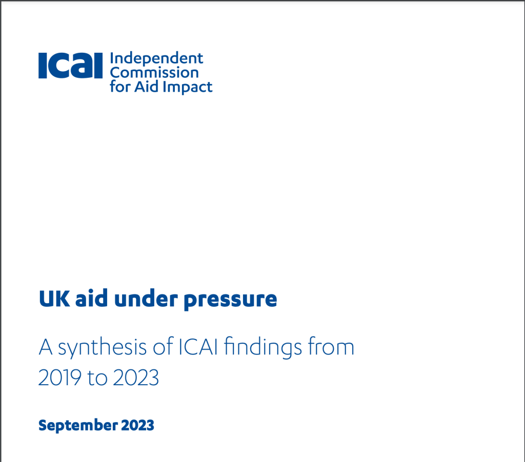 front cover of UK aid under pressure A synthesis of ICAI findings from 2019 to 2023